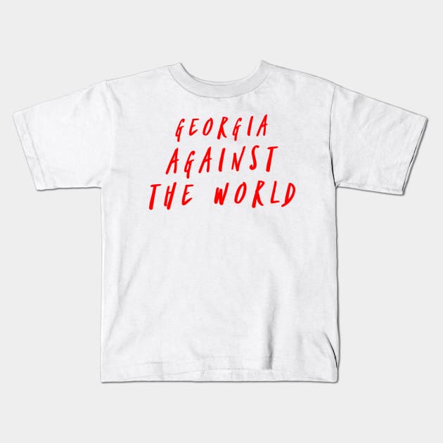 Georgia against the world Kids T-Shirt by BuckeyeNation